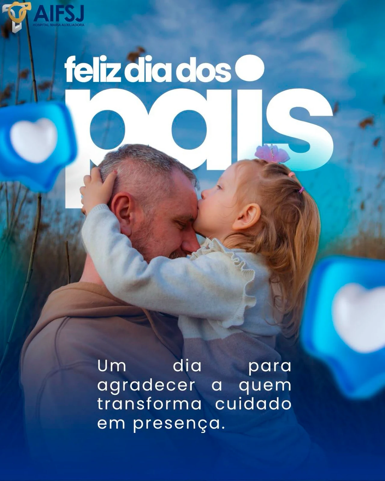 Imagem da notícia: Dia dos Pais 💙 | Amor que cuida, protege e inspira