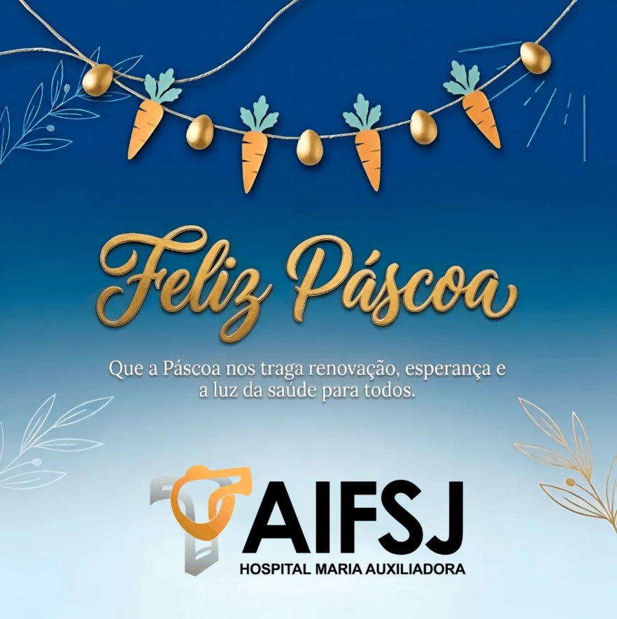 Foto da notícia: Todos do Hospital Maria Auxiliadora desejam uma feliz Páscoa — com saúde, esperança e renovação.